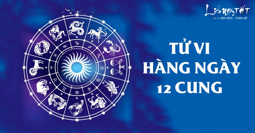 Tử vi thứ 6 ngày 20/10/2023 của 12 cung hoàng đạo: Sư Tử vui vẻ, Thiên Bình cứng đầu